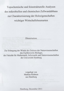 Rehbein, M. (2011) Topochemische und feinstrukturelle Analysen des mikrobiellen und chemischen Zellwandabbaus zur 